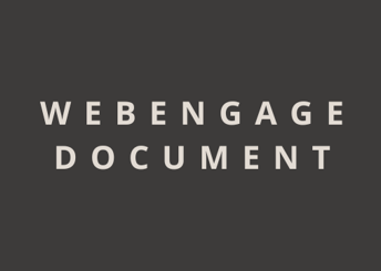 وب اینگیج (Webengage) | ترجمه داکیومنت قسمت اول